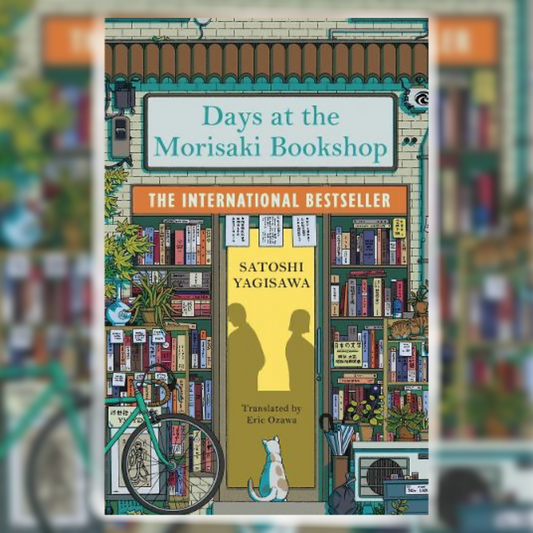 BOOK REVIEW: Days at the Morisaki Bookshop by Satoshi Yagisawa