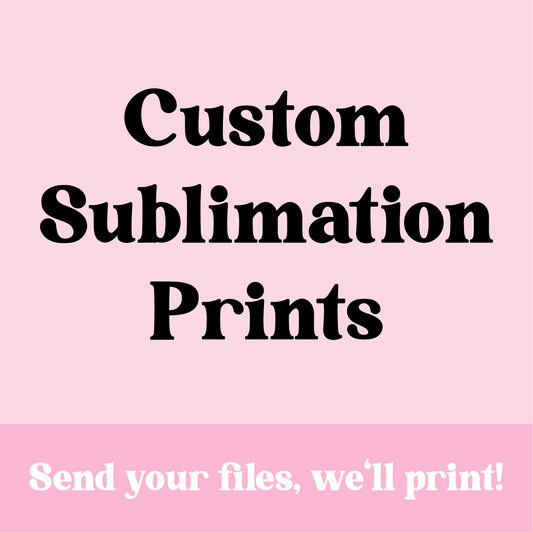 A pink background sayings 'custom sublimation prints'