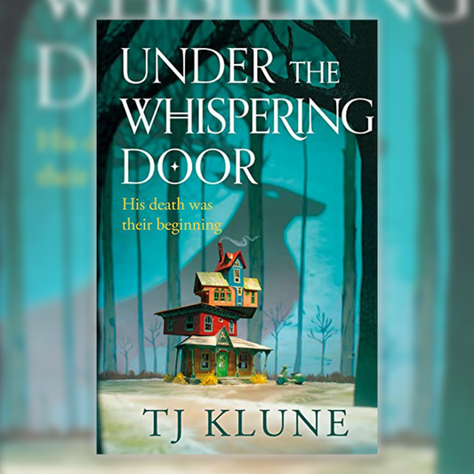 BOOK REVIEW: Under The Whispering Door by T J Klune